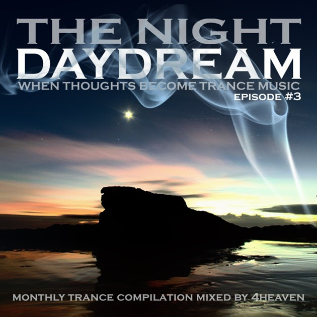The Night Daydream III 4heaven Music